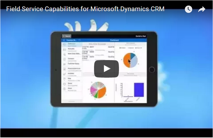 Field Service Capabilities for Microsoft Dynamics 365