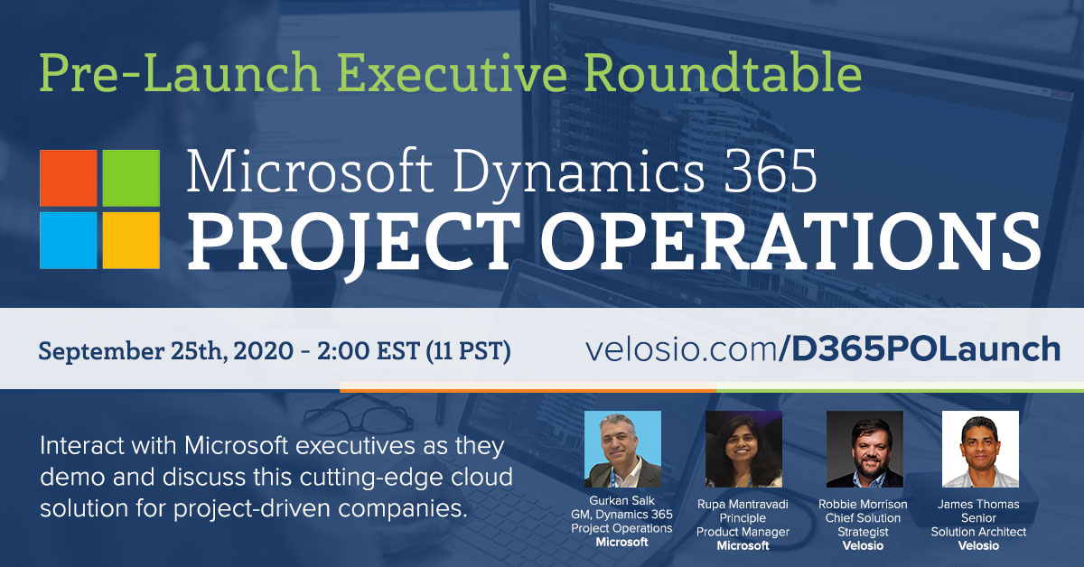 Pre-Launch Roundtable Webinar for Dynamics 365 Project Operations