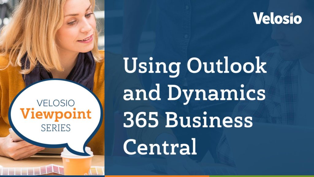 Using Outlook and Dynamics 365 Business Central