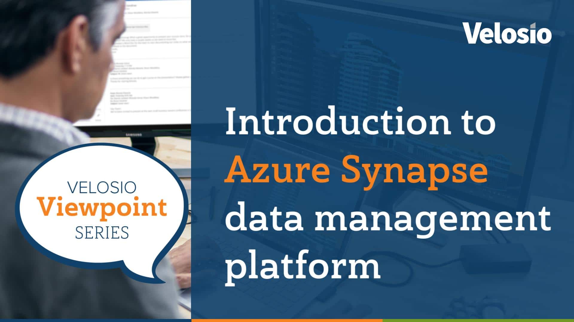 Azure Synapse Overview by Velosio