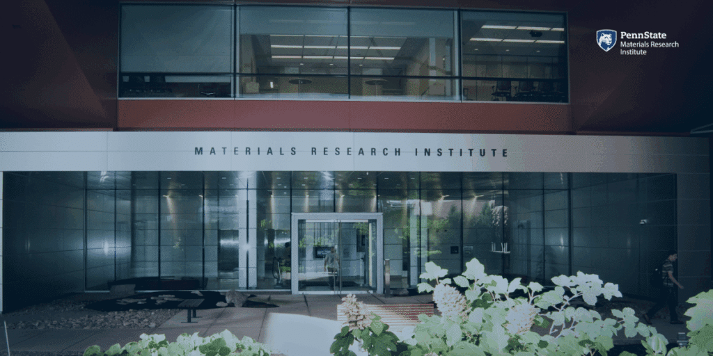 Penn State's Materials Research Institute